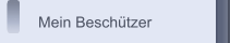 Mein Beschützer